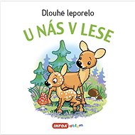 U nás v lese: Dlouhé leporelo - 