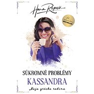 Súkromné problémy Kassandra - Hana Repová