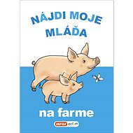 Nájdi moje mláďa Na farme - 