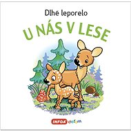 U nás v lese: Dlhé leporelo - 