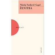 Ženitba: sv. 71 - Nikolaj Vasiljevič Gogol