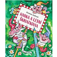 Hanka a lesní škriatkovia - Roman Jadroň