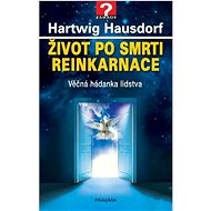 Život po smrti Reinkarnace - Hartwig Hausdorf