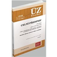 ÚZ 1510 Celní předpisy - 