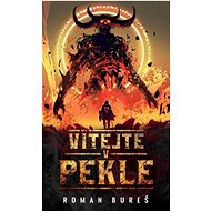 Vítejte v pekle - Roman Bureš