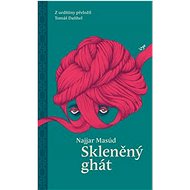 Skleněný ghát - Najjar Masúd