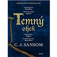 Temný oheň - C.J. Sansom