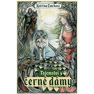 Tajemství černé dámy - Kateřina Loučková