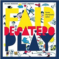 Desatero fair play - Milada Rezková; Lukáš Urbánek