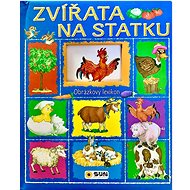Zvířata na statku Obrázkový lexikon - 