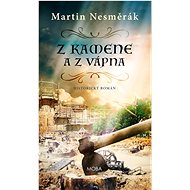 Z kamene a vápna - Martin Nesměrák