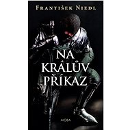 Na králův příkaz - František Niedl