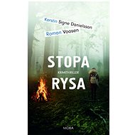 Stopa rysa - Kerstin Signe Danielsson; Roman Voosen