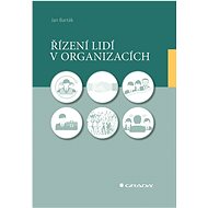 Řízení lidí v organizacích - Jan Barták