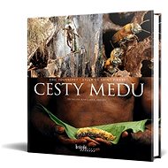 Cesty medu - Éric Tourneret; Sylla de Saint Pierre