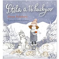 Stela a 16 huskyov - Tereza Pařízková