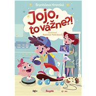 Jojo, to vážne? - Branislava Hronská