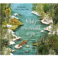 Malý medvedík a jar - Elli Woollard