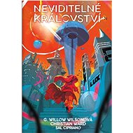 Neviditelné království - G. Willow Wilsonová; Christian Ward