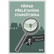 Případ přelétavého starožitníka - Miroslav Macek
