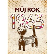Můj rok 1963 - 