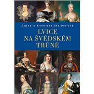Lvice na švédském trůně - František Stellner