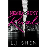 Nemilosrdný rival - L. J. Shen