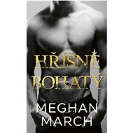 Hříšně bohatý - Meghan March