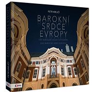 Barokní srdce Evropy - Petr Krejčí