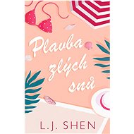 Plavba zlých snů - L. J. Shen
