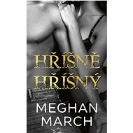 Hříšně hříšný - Meghan March