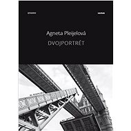 Dvojportrét - Agneta Pleijelová