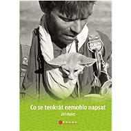 Co se tenkrát nemohlo napsat - Jiří Haleš
