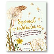 Spomaľ a rozhliadni sa - Laura Brand; Freya Hartas