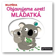 Objavujeme svet! Mláďatká - Nathalie Choux