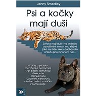 Psi a kočky mají duši - Jenny Smedley