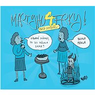 Martyho frky! 4: bez cenzůry - Marty Pohl