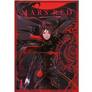 Mars Red 1 - Bun'ó Fudžisawa; Karakara Kemuri