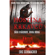 Hostina krkavců: Sága o Hákonovi - Eric Schumacher