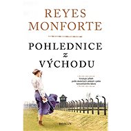 Pohlednice z východu - Reyes Monforte