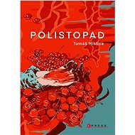 Polistopad - Tomáš Miklica