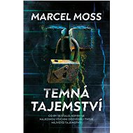 Temná tajemství - Marcel Moss