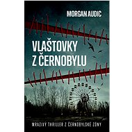 Vlaštovky z Černobylu - Morgan Audic