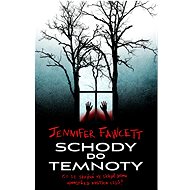 Schody do temnoty - Jennifer Fawcett