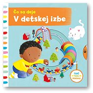 Čo sa deje V detskej izbe - 