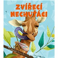 Zvířecí nechuťáci - Cristina M. Banfi; Rossella Trionfettiová