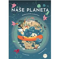 Naše planeta - Cristina M. Banfi; Giulia De Amicis