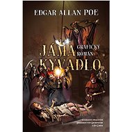 Jáma a kyvadlo - Edgar Allan Poe