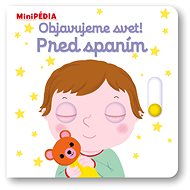 Objavujeme svet! Pred spanim - Nathalie Choux