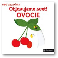 Objavujeme svet! Ovocie - 